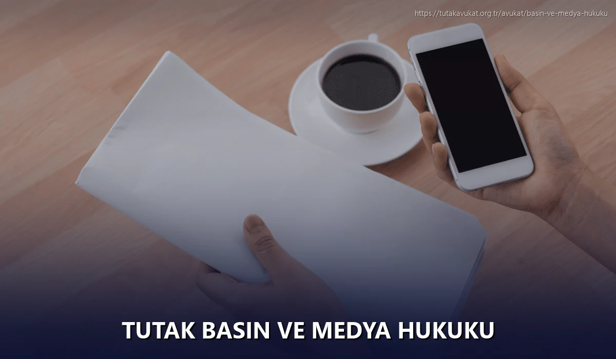 Tutak Basın ve Medya Hukuku