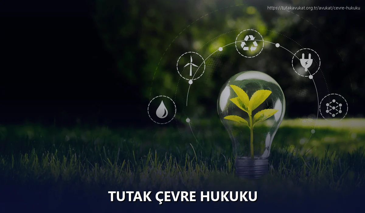 Tutak Çevre Hukuku