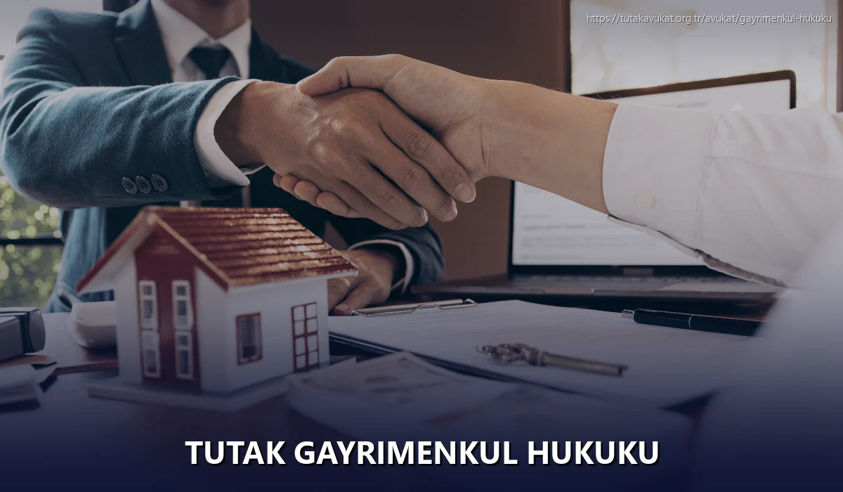 Tutak Gayrimenkul Hukuku