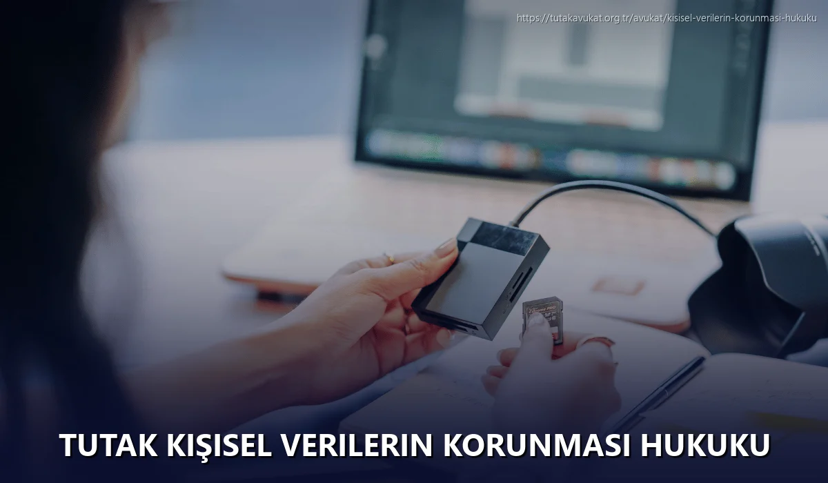 Tutak Kişisel Verilerin Korunması Hukuku