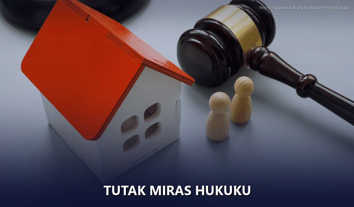 Tutak Miras Hukuku