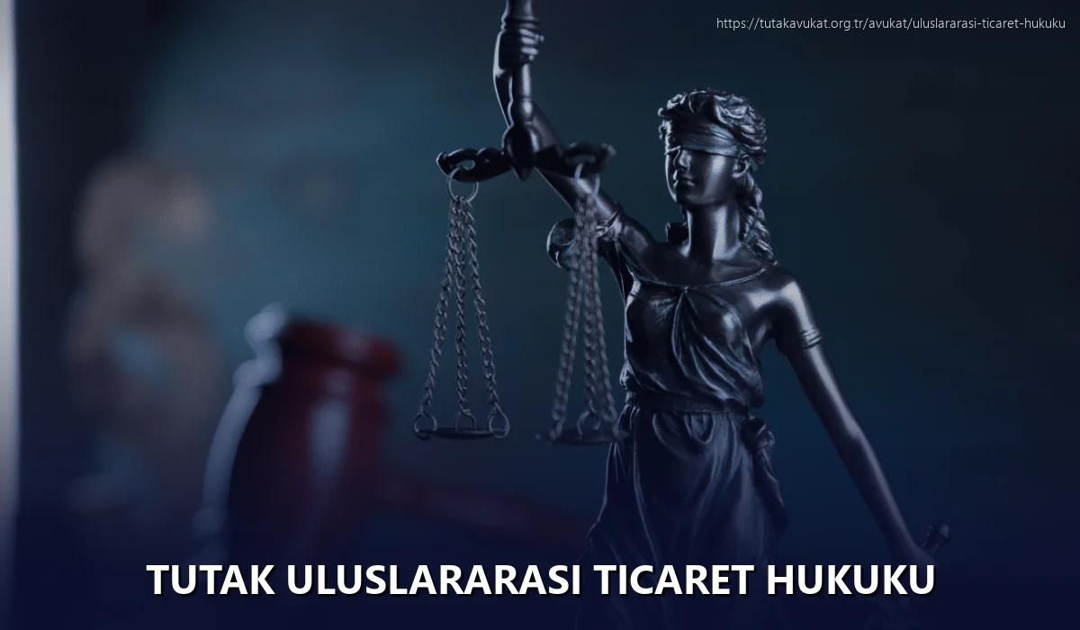 Tutak Uluslararası Ticaret Hukuku